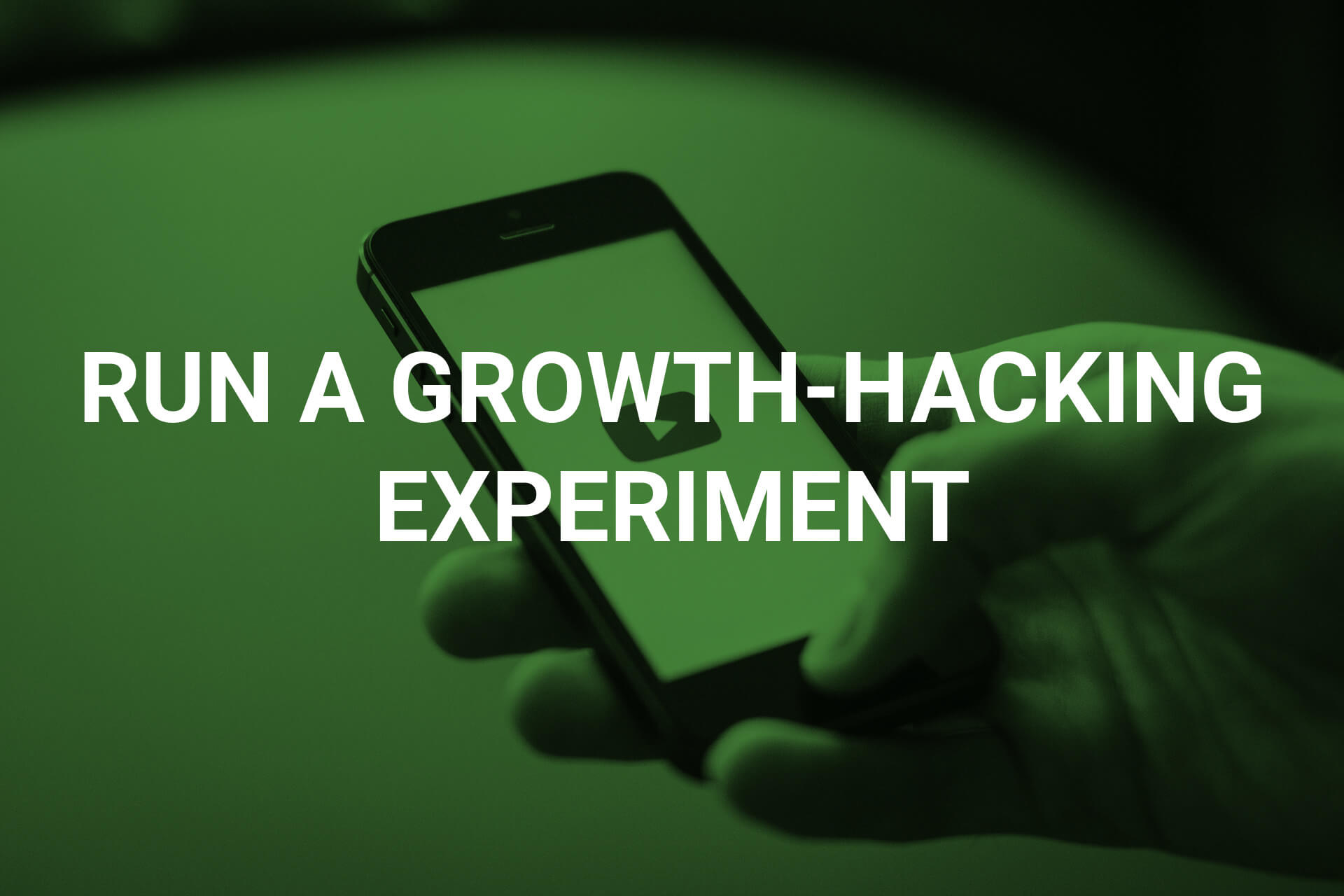 Digital Skills 7 - Run a growth hacking experiment